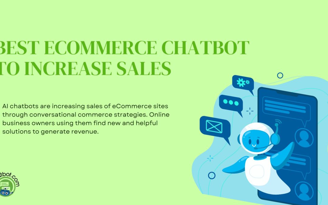 Best E-commerce Chatbot to Increase Sales