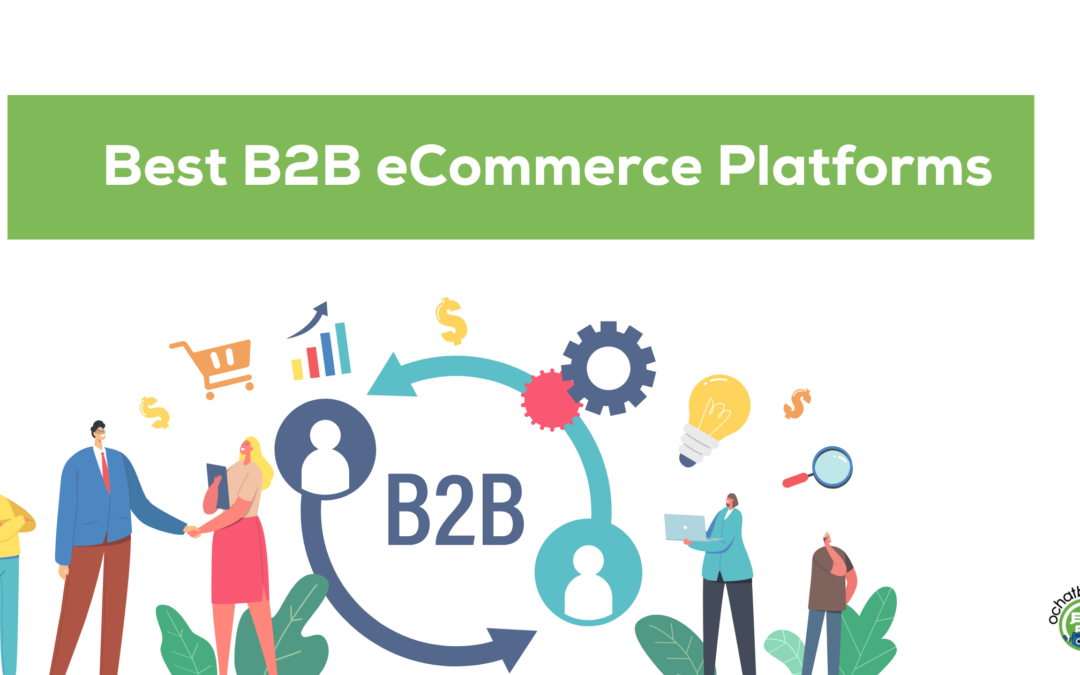 7 Best B2B eCommerce Platforms