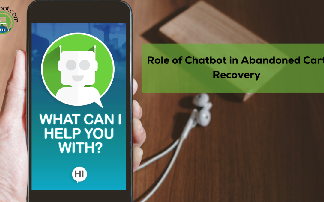 Role of Ochatbot in Abandoned Cart Recovery