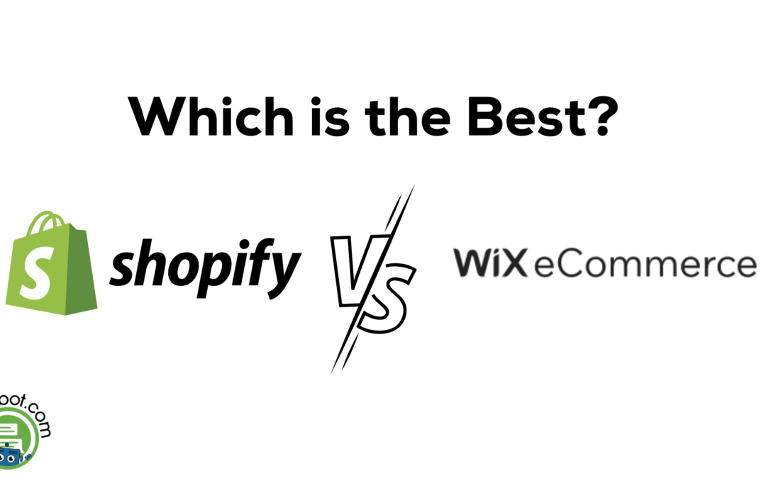 Shopify vs Wix – Which is Best for E-Commerce?