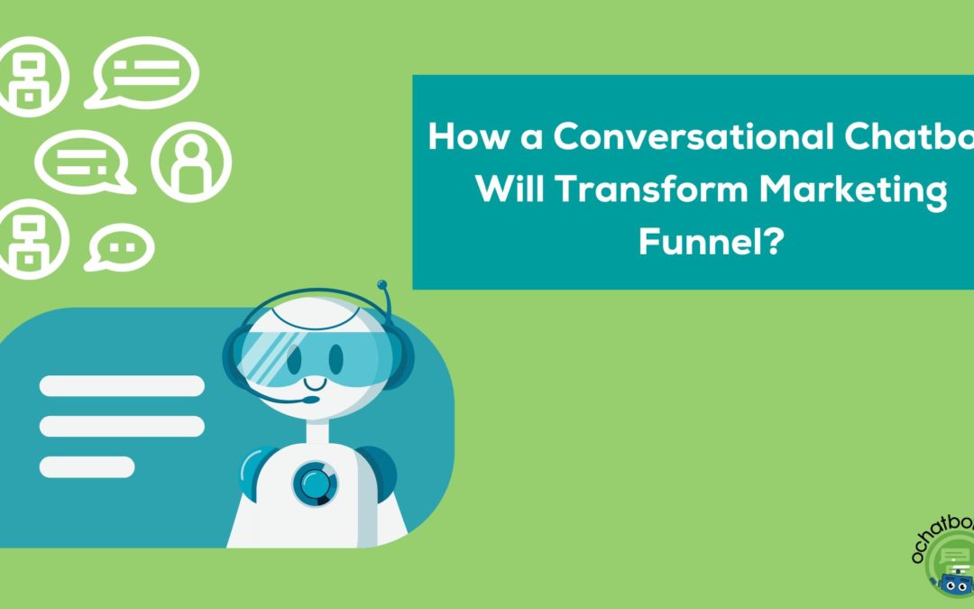 6 Strategies: Conversational Chatbots Transform Sales Funnel