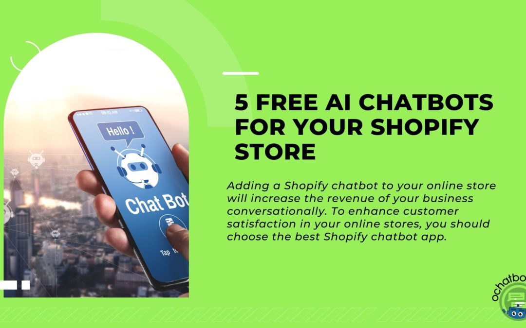 Free Chatbot for Shopify – 5 Shopify Chatbot Apps