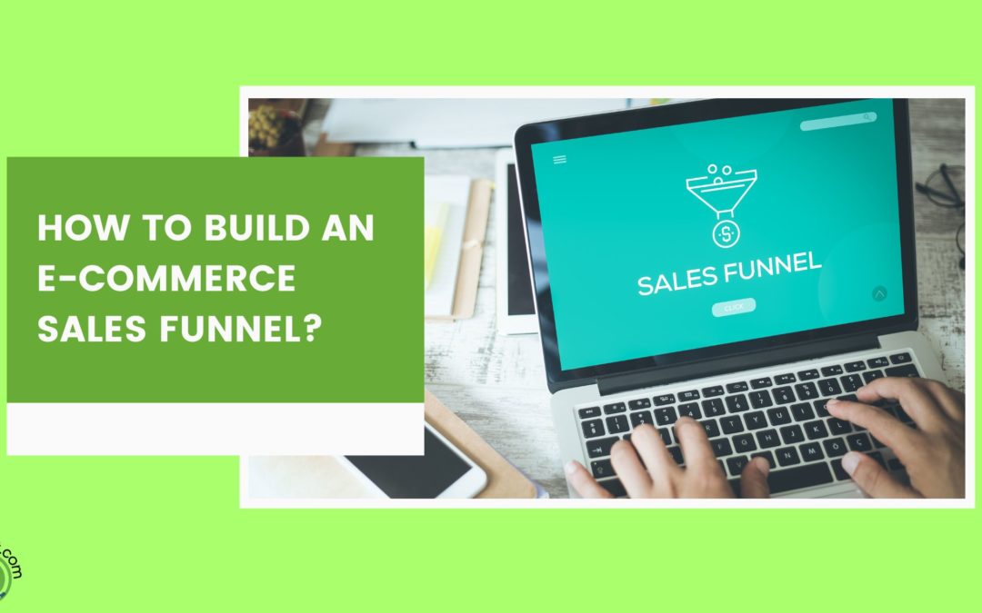 A Simple Guide to Building E-commerce Sales Funnels