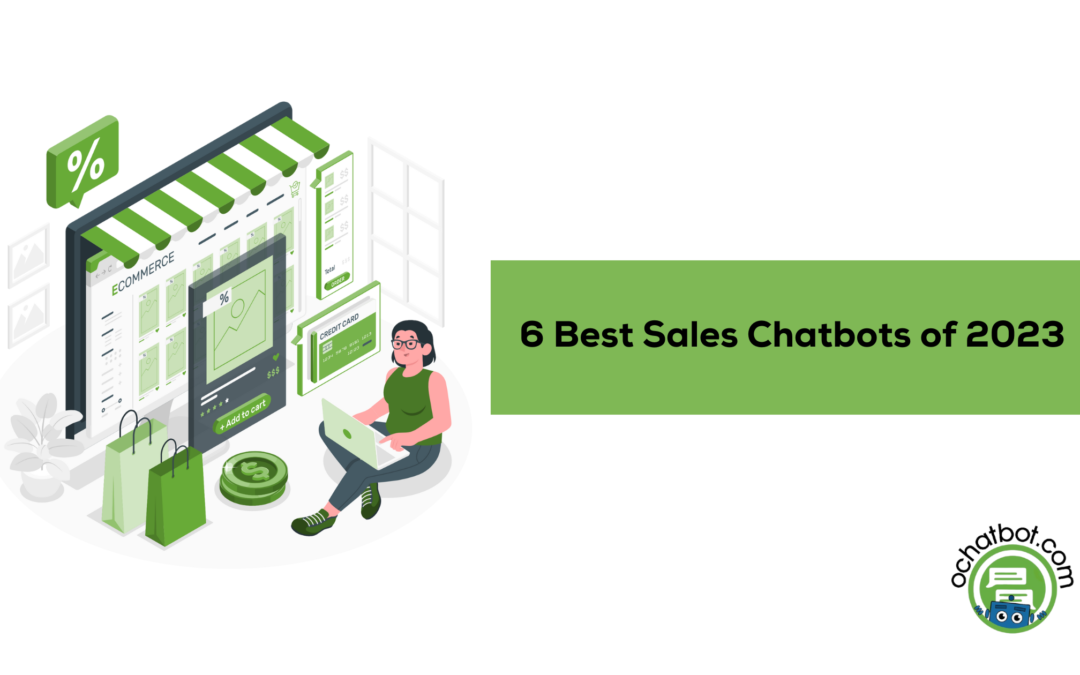 6 Best Sales Chatbots of 2023