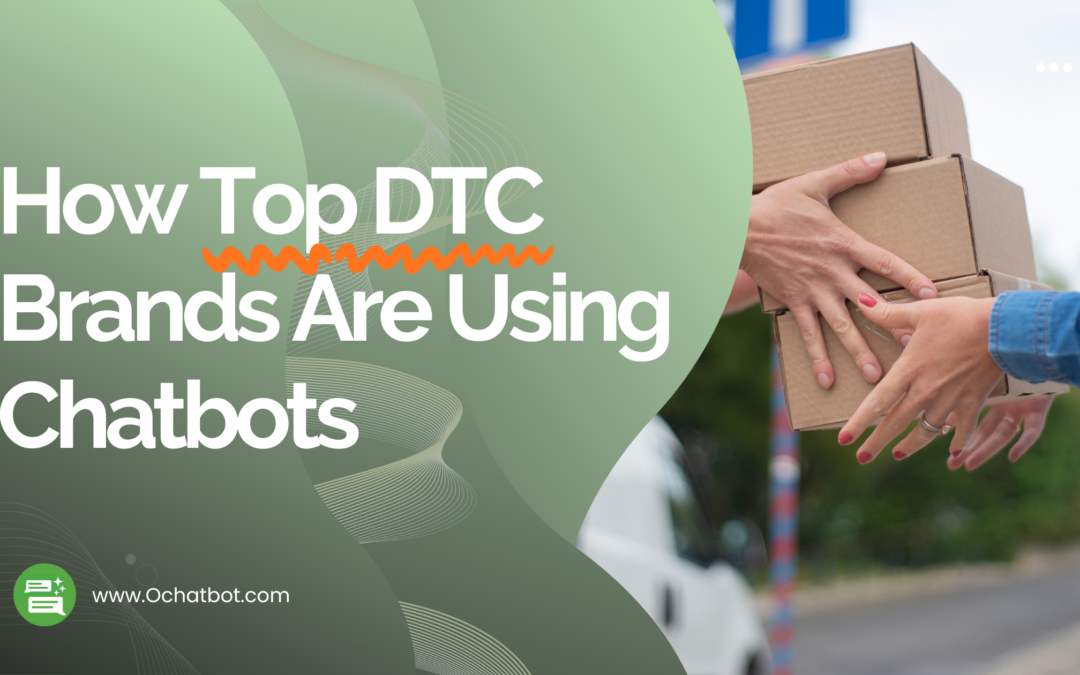 How Top DTC Brands Are Using Chatbots Differently Than Everyone Else